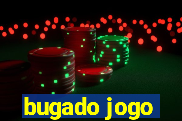 bugado jogo